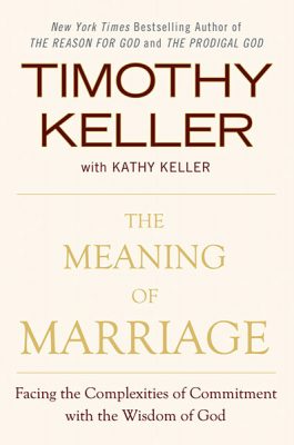 The Meaning Of Marriage by Timothy Keller book cover