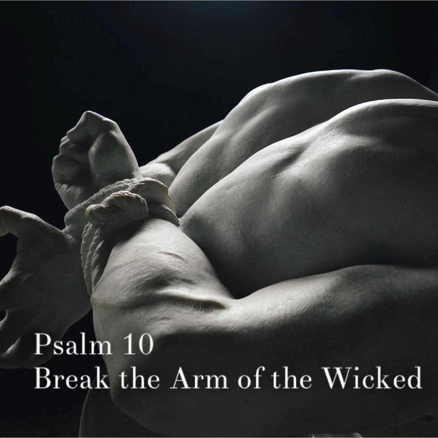 Psalm 10 – Break the Arm of the Wicked episode artwork