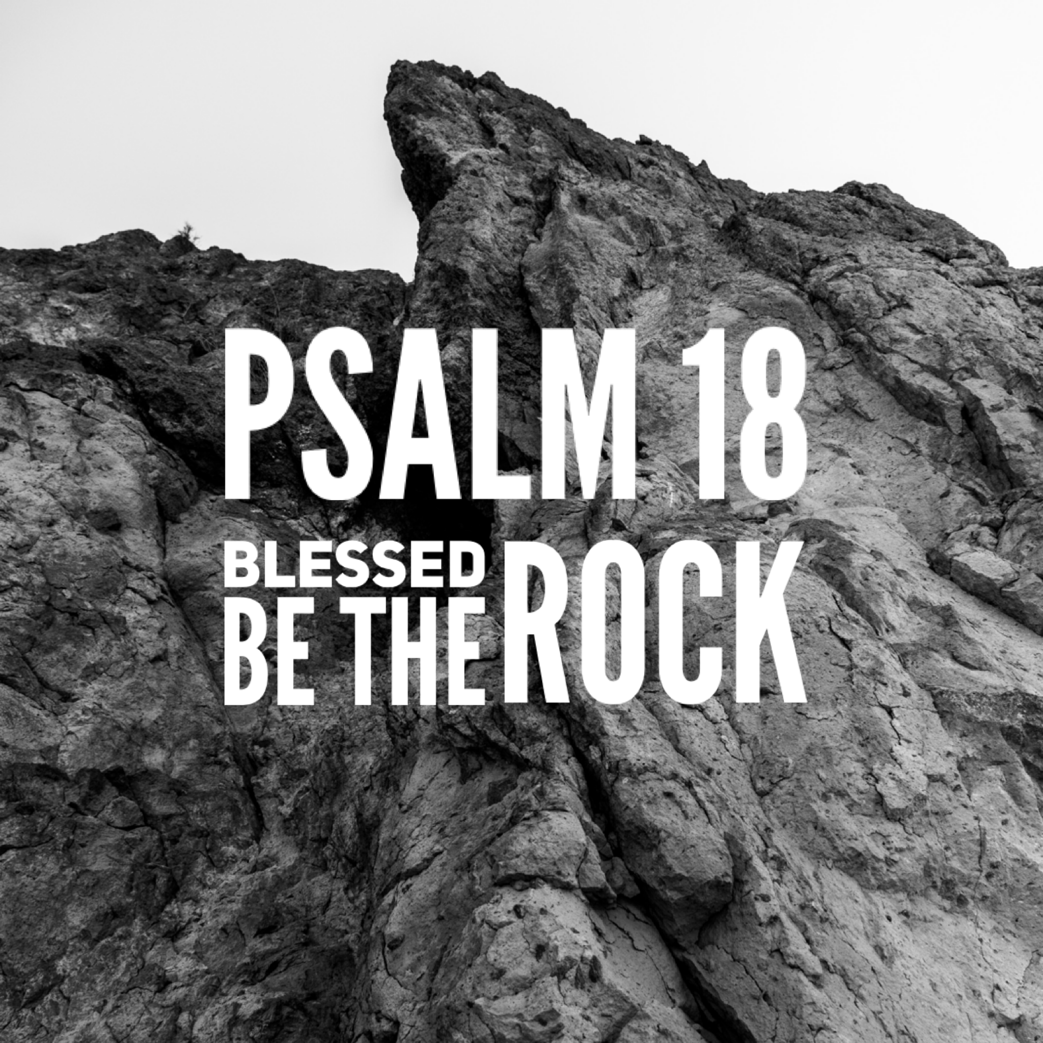 Psalm 18 – Blessed be the Rock episode artwork